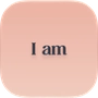 I am ✨